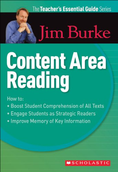 The Teacher's Essential Guide Series: Content Area Reading