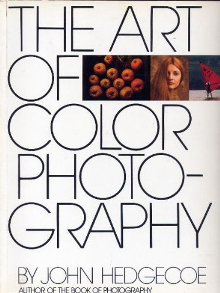 The Art of Color Photography