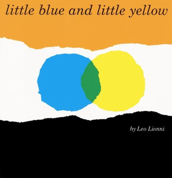 Little Blue And Little Yellow (Turtleback School & Library Binding Edition)