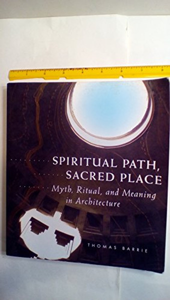 Spiritual Path, Sacred Place