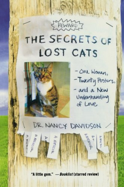 The Secrets of Lost Cats: One Woman, Twenty Posters, and a New Understanding of Love