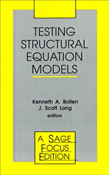 Testing Structural Equation Models (SAGE Focus Editions)