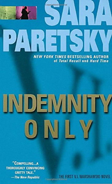 Indemnity Only (V. I. Warshawski)
