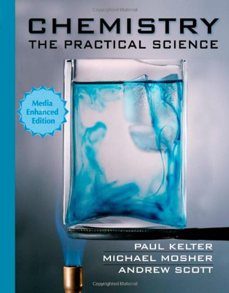Chemistry: The Practical Science, Media Enhanced Edition (Available 2010 Titles Enhanced Web Assign Available 2010 Tit)