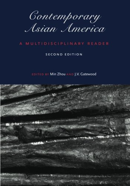 Contemporary Asian America (second edition): A Multidisciplinary Reader