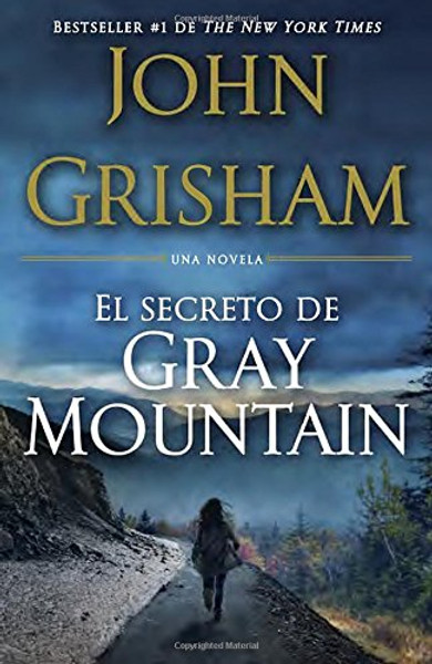 El Secreto de Gray Mountain: (Spanish-language edition) (Spanish Edition)