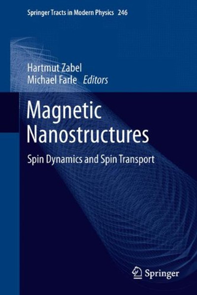 Magnetic Nanostructures: Spin Dynamics and Spin Transport (Springer Tracts in Modern Physics)