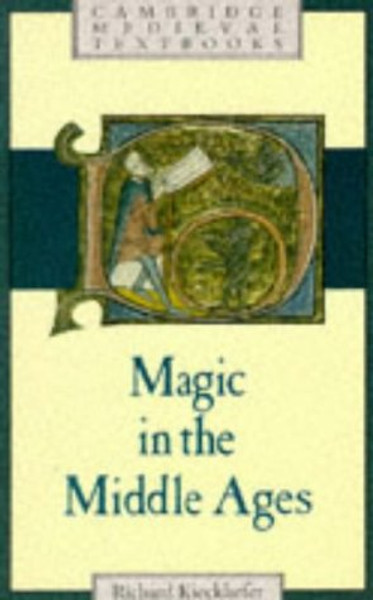 Magic in the Middle Ages (Cambridge Medieval Textbooks)
