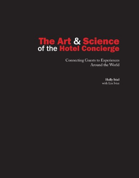 The Art and Science of the Hotel Concierge