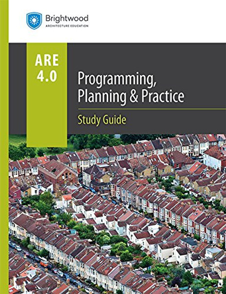 Programming, Planning & Practice Study Guide 4.0