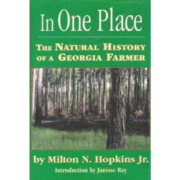 In One Place: The Natural History of a Georgia Farmer