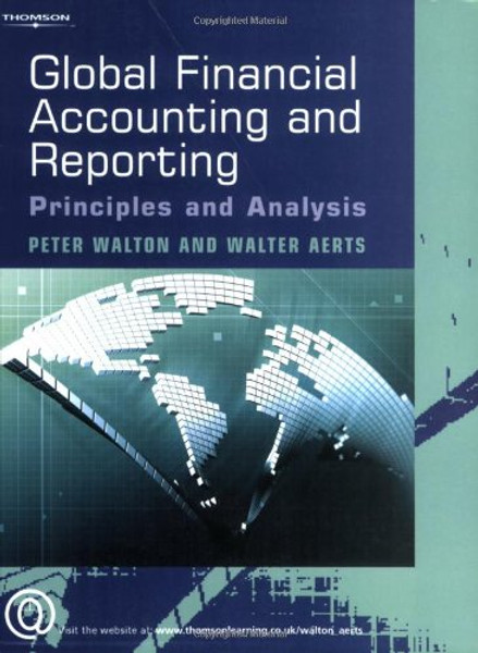 Global Financial Accounting And Reporting: Principles And Analysis