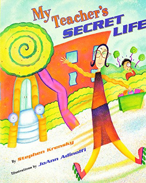 My Teacher's Secret Life (Aladdin Picture Books)