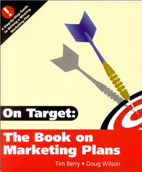 On Target : The Book on Marketing Plans