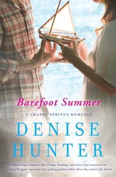 Barefoot Summer (A Chapel Springs Romance)