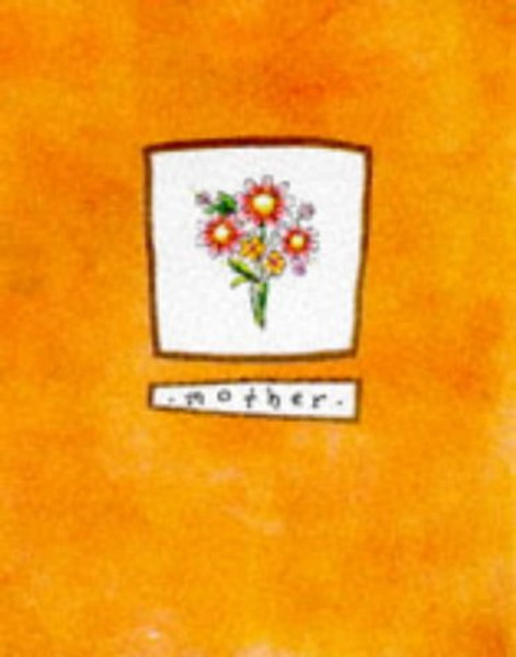 Mother (A Little Book of Picture Poems) (Infatuations)