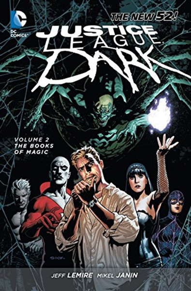 Justice League Dark, Vol. 2: The Books of Magic, No. 1
