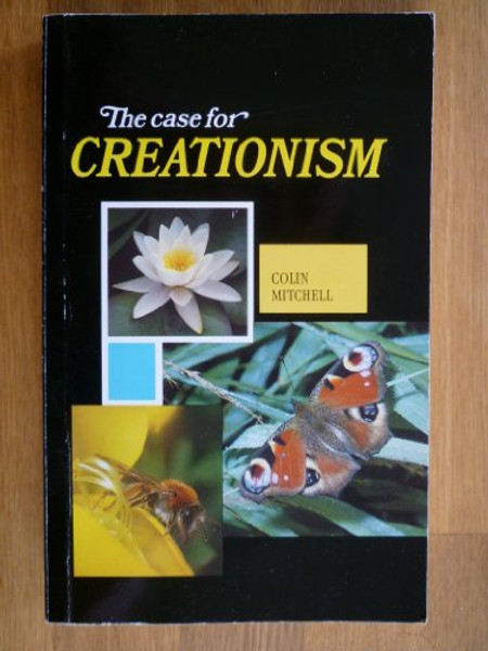 The Case for Creationism