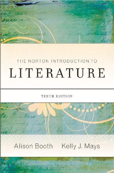 The Norton Introduction to Literature (Tenth Edition)
