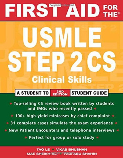 First Aid for the USMLE Step 2 CS: Clinical Skills Exam (First Aid USMLE)