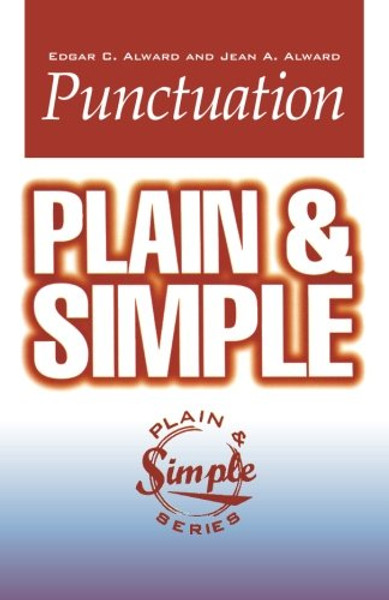 Punctuation Plain & Simple (Plain and Simple Series)