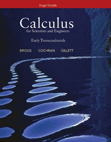 Calculus for Scientists and Engineers: Early Transcendentals, Single Variable Plus MyLab Math -- Access Card Package