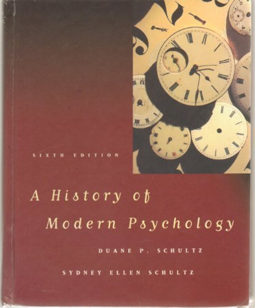 A HISTORY OF MODERN PSYCHOLOGY, 6/E