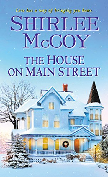 The House on Main Street (An Apple Valley Novel)