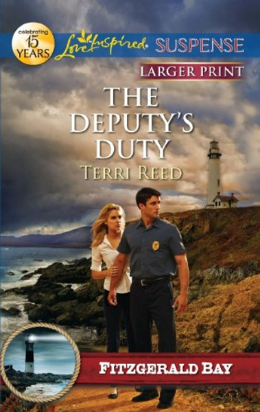 The Deputy's Duty (Love Inspired Suspense: Fitzgerald Bay)