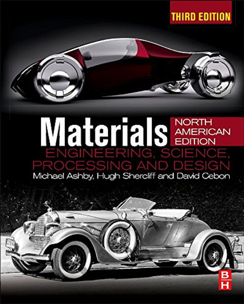 Materials, Third Edition: engineering, science, processing and design; North American Edition