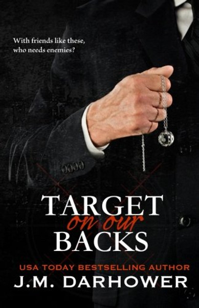 Target on Our Backs (Monster in His Eyes) (Volume 3)