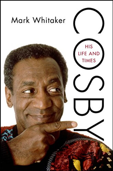 Cosby: His Life and Times (Thorndike Press Large Print Nonfiction)