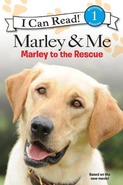 Marley To The Rescue! (Turtleback School & Library Binding Edition) (I Can Read!, Level 1: Marley & Me)