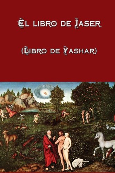 El libro de Jaser (Libro de Yashar) (Spanish Edition)