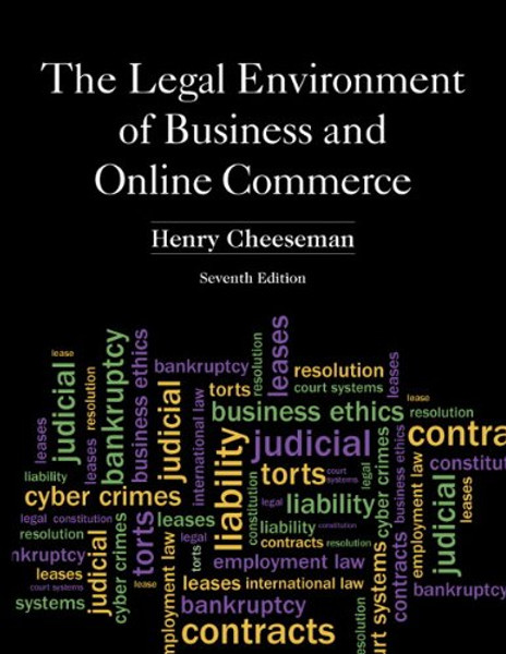The Legal Environment of Business and Online Commerce (7th Edition)