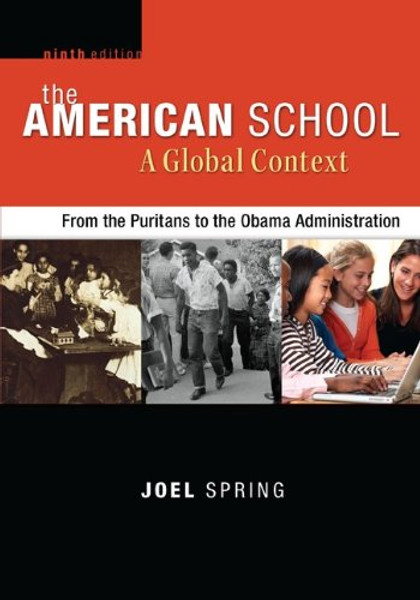 The American School, A Global Context: From the Puritans to the Obama Administration