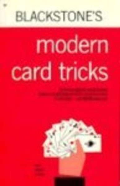Blackstone's Modern Card Tricks, New Revised Edition