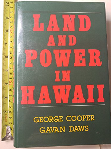 Land and Power in Hawaii: The Democratic Years