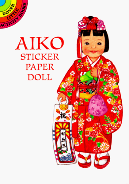 Aiko from Japan Sticker Paper Doll (Dover Little Activity Books Paper Dolls)