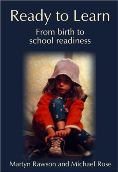 Ready to Learn: From Birth to School Readiness (Early Years)