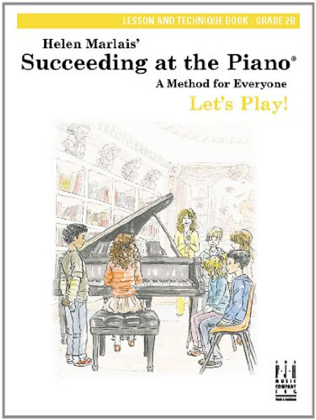 Succeeding at the Piano, Lesson & Technique, Grade 2B