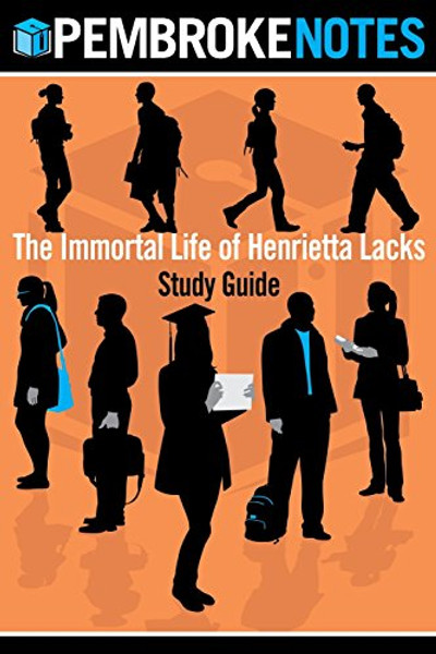 The Immortal Life of Henrietta Lacks: Study Guide