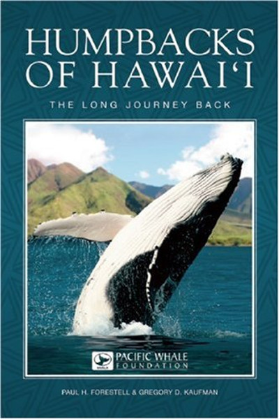 Humpbacks of Hawai'i: The Long Journey Back