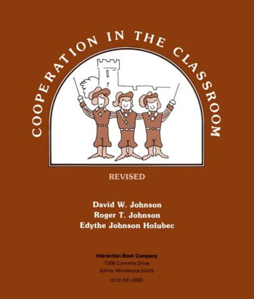 Cooperation in the Classroom Revised edition
