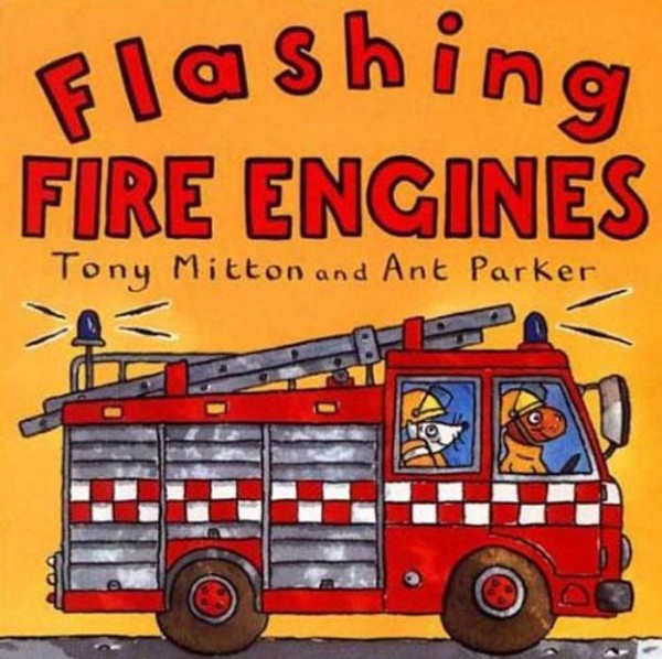 Flashing Fire Engines (Amazing Machines) (Turtleback School & Library Binding Edition)