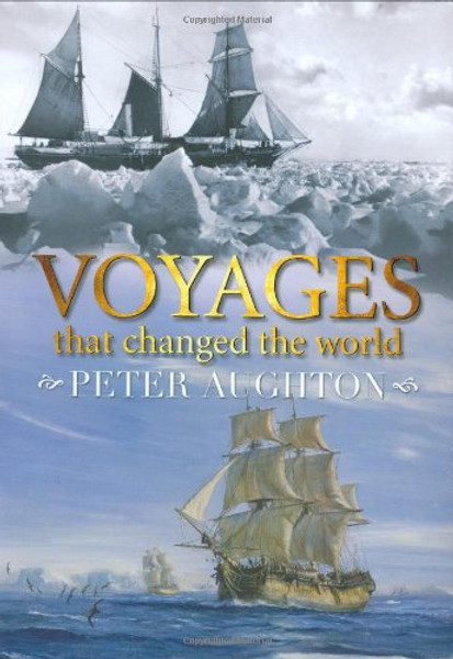 Voyages That Changed the World