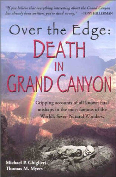 Over the Edge:  Death in Grand Canyon