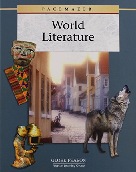 PACEMAKER WORLD LITERATURE STUDENT EDITION 2006 (Fearon's World Literature)
