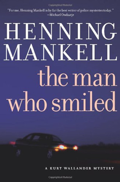 The Man Who Smiled (Kurt Wallander Mysteries)