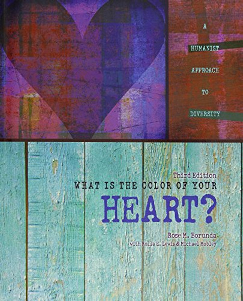 What is the Color of Your Heart: A Humanist Approach to Diversity
